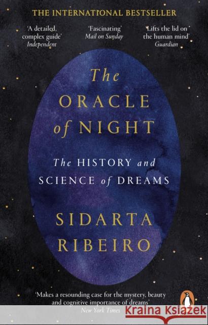 The Oracle of Night: The history and science of dreams Sidarta Ribeiro 9780552177597 Transworld Publishers Ltd