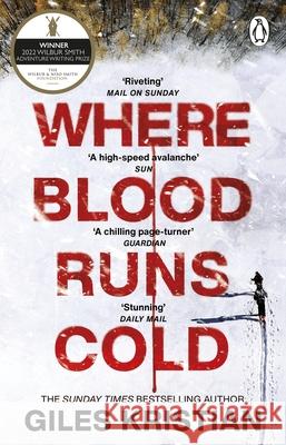 Where Blood Runs Cold: The heart-pounding Arctic thriller Giles Kristian 9780552178518 Transworld Publishers Ltd