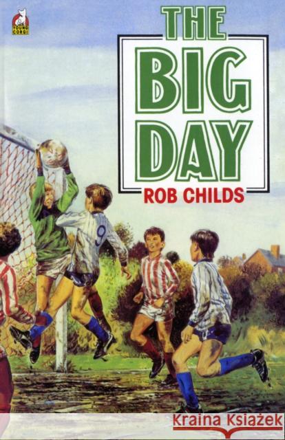 The Big Day Childs                                   Rob Childs 9780552525817 Trans-World