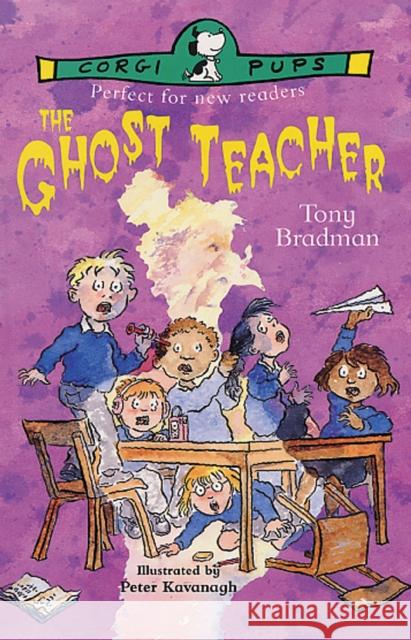 The Ghost Teacher Tony Bradman 9780552529761 Transworld Publishers