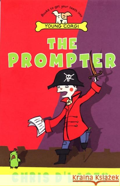 The Prompter Chris D'lacey 9780552549349 RANDOM HOUSE CHILDREN'S BOOKS