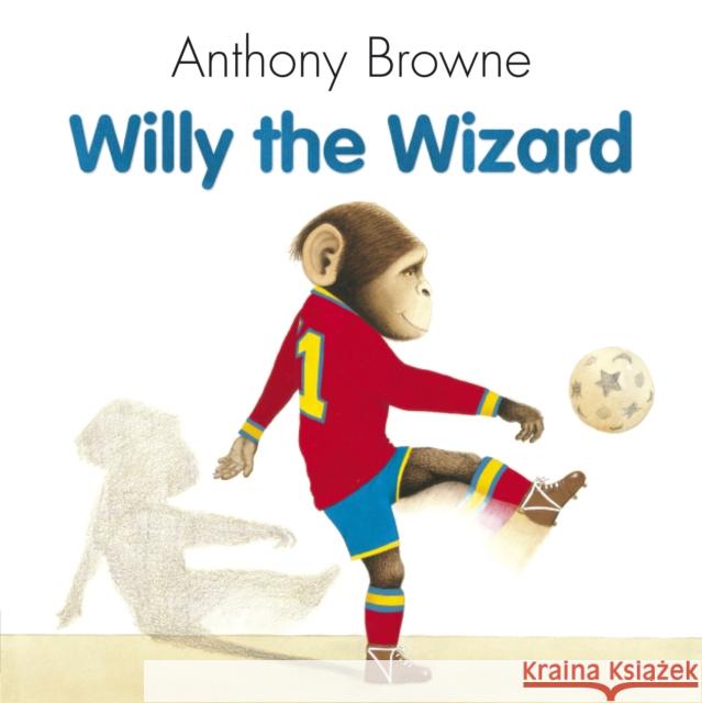 Willy The Wizard Anthony Browne 9780552549356 0