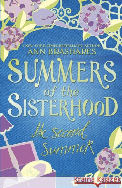 Summers of the Sisterhood: The Second Summer Ann Brashares 9780552550505 Penguin Random House Children's UK