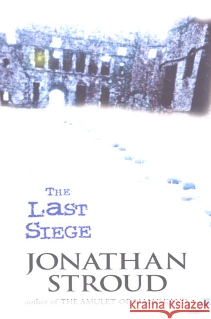 The Last Siege Jonathan Stroud 9780552551465 CORGI