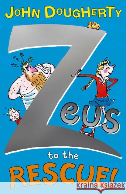 Zeus to the Rescue! John Dougherty 9780552553735