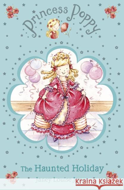 PRINCESS POPPY Janey Louise Jones 9780552555975 RANDOM HOUSE CHILDREN'S BOOKS