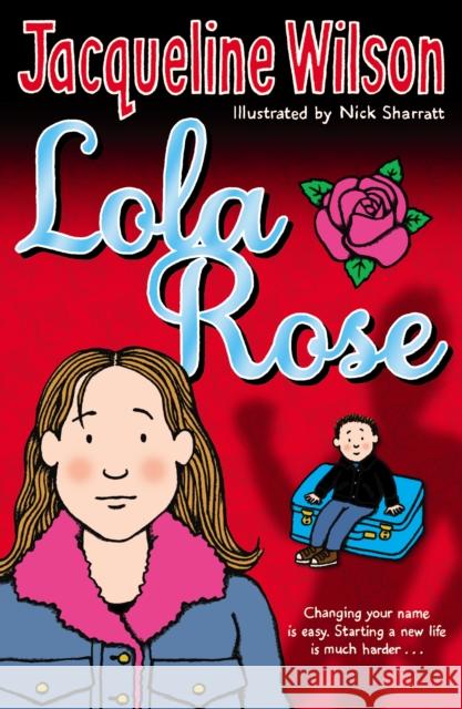 Lola Rose Jacqueline Wilson 9780552556132