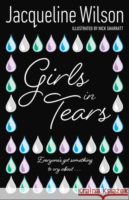 Girls In Tears Jacqueline Wilson 9780552557436 Penguin Random House Children's UK
