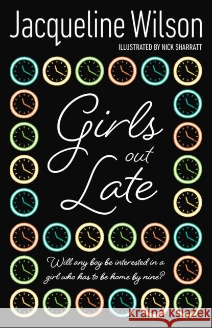 Girls Out Late Jacqueline Wilson 9780552557481 Penguin Random House Children's UK