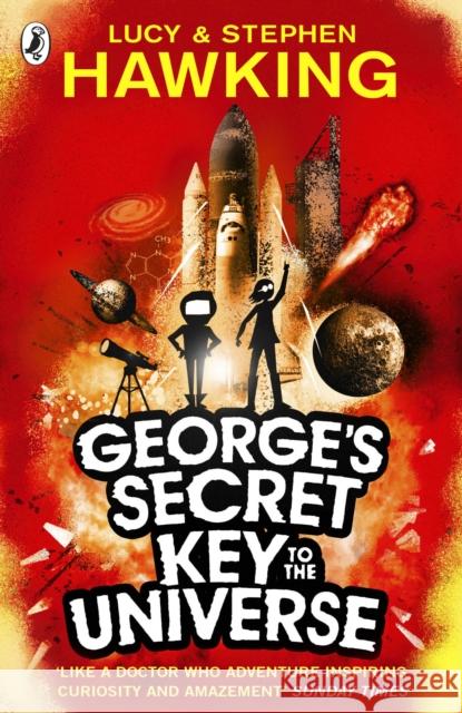 George's Secret Key to the Universe Hawking Stephen Hawking Lucy 9780552559584