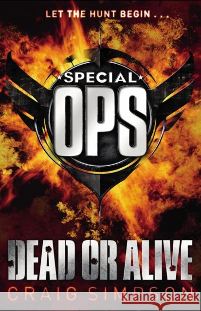 Special Operations: Dead or Alive Craig Simpson 9780552560467
