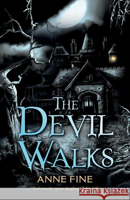 The Devil Walks Anne Fine 9780552564359