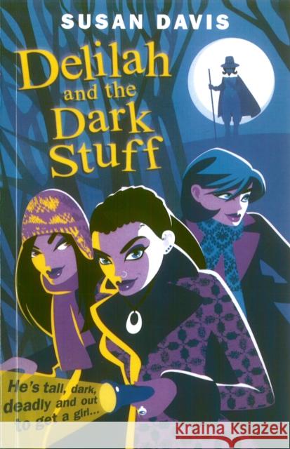 Delilah And The Dark Stuff Davis, Susan 9780552564991