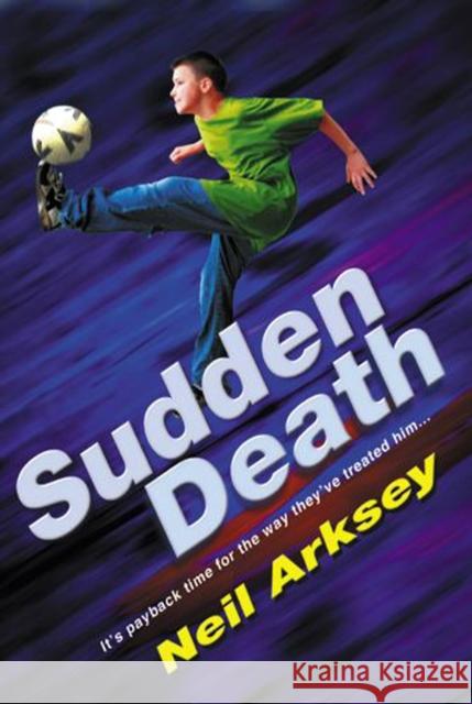 Sudden Death  Arksey, Neil 9780552566612 