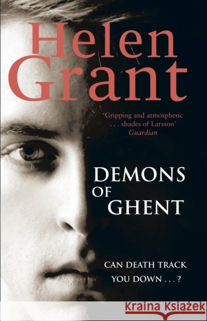 The Demons of Ghent Grant, Helen 9780552566766