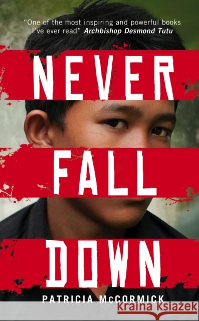 Never Fall Down Patricia McCormick 9780552567350