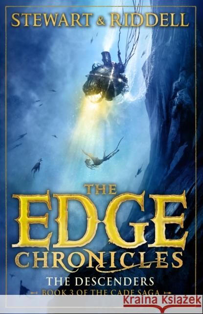 The Edge Chronicles: The Descenders: Third Book of Cade Chris Riddell 9780552567596