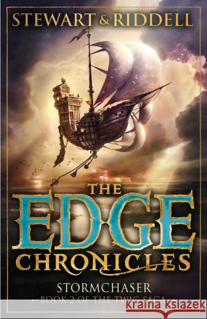 The Edge Chronicles: Stormchaser: Second Book of Twig Chris Riddell 9780552569651