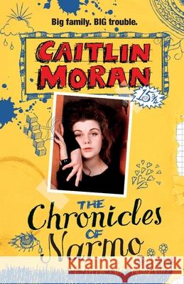 The Chronicles Of Narmo Caitlin Moran 9780552570664