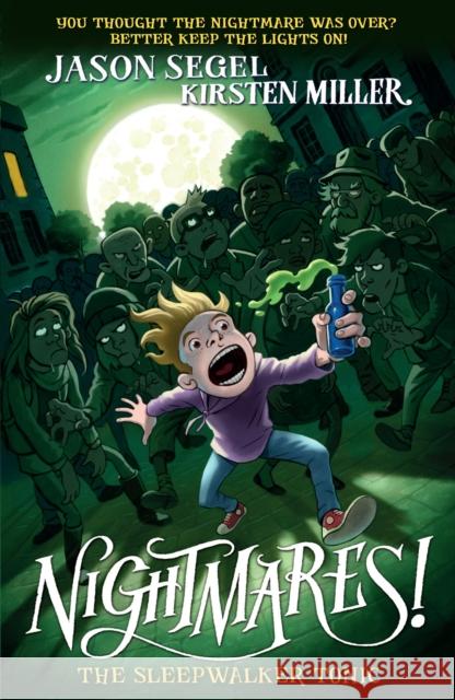 Nightmares! The Sleepwalker Tonic Kirsten Miller 9780552571029 Random House Children's Books