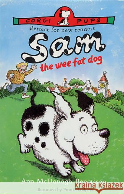 Sam, The Wee Fat Dog Ann McDonagh-Bengtsson 9780552571203