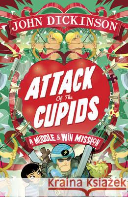 Attack of the Cupids John Dickinson 9780552571357