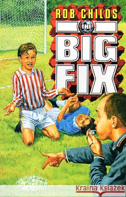 The Big Fix Childs, Rob 9780552571982