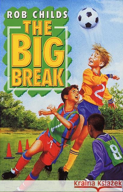 Big Break Childs, Rob 9780552571999