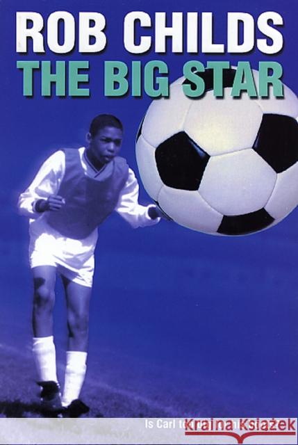 The Big Star Childs, Rob 9780552572002