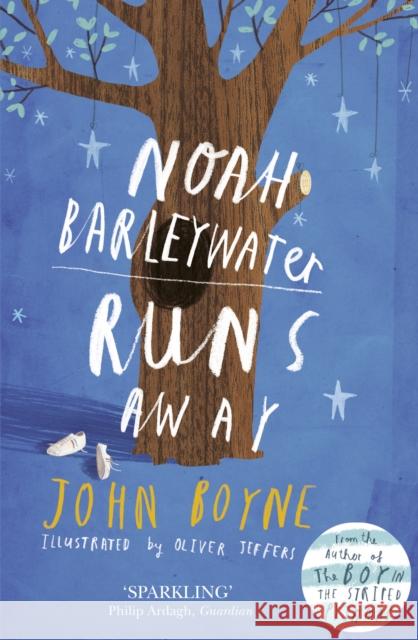 Noah Barleywater Runs Away Boyne, John 9780552572064