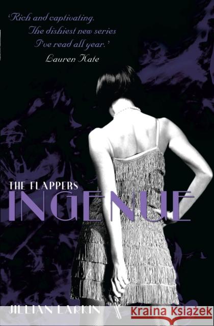 Flappers: Ingenue  Larkin, Jillian 9780552572828 