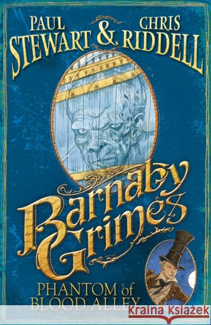 Barnaby Grimes: Phantom of Blood Alley  Stewart, Paul|||Riddell, Chris 9780552572965 Barnaby Grimes