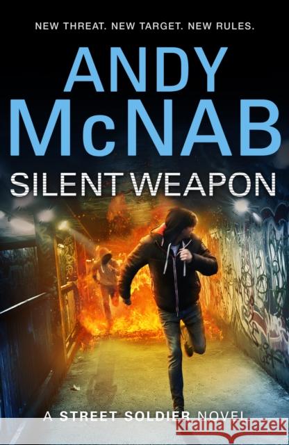 Silent Weapon - a Street Soldier Novel Andy McNab 9780552574068 