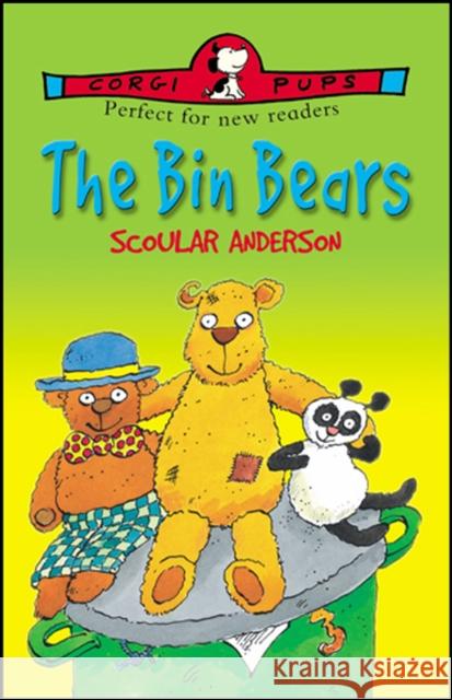 The Bin Bears Scoular Anderson   9780552574129 Corgi Pups