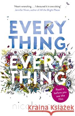 Everything, Everything Yoon Nicola 9780552574235 Penguin Random House Children's UK