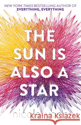 The Sun is also a Star Yoon Nicola 9780552574242 Penguin Random House Children's UK