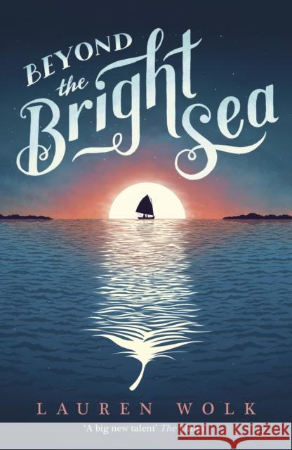 Beyond the Bright Sea Wolk, Lauren 9780552574303