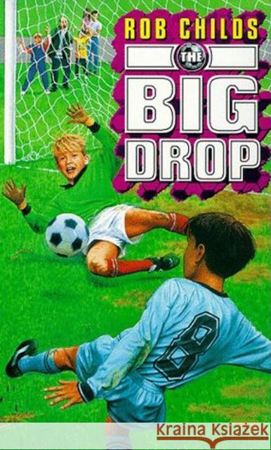 Big Drop  Childs, Rob 9780552574440