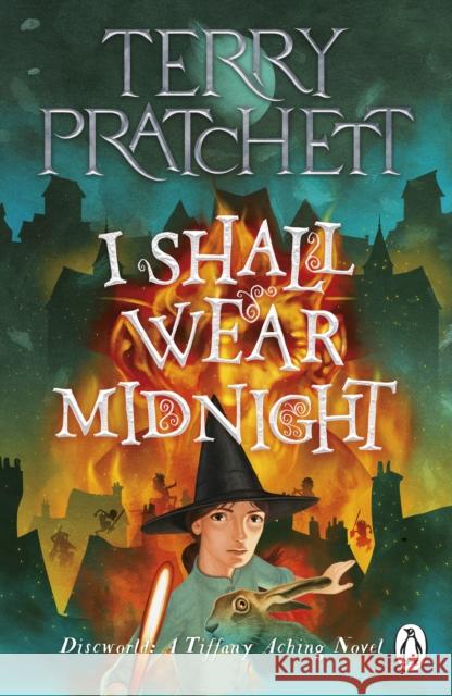 I Shall Wear Midnight: A Tiffany Aching Novel Terry Pratchett 9780552579179