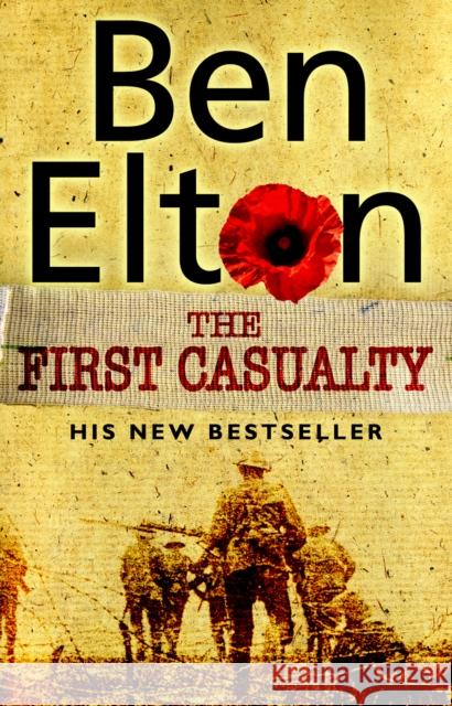 The First Casualty Ben Elton 9780552771306
