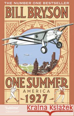 One Summer: America 1927 Bill Bryson 9780552772563 BLACK SWAN