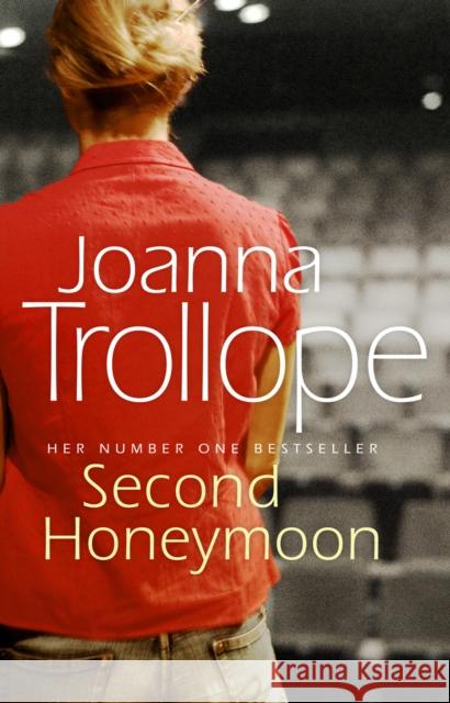 Second Honeymoon: an absorbing and authentic novel from one of Britain’s most popular authors Joanna Trollope 9780552773119