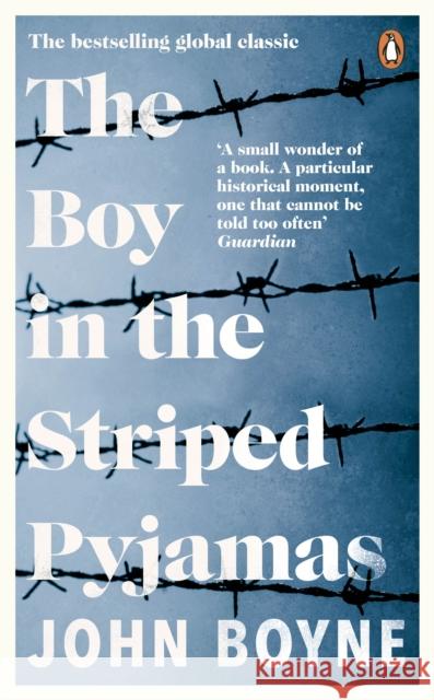 The Boy in the Striped Pyjamas John Boyne 9780552773805 Transworld Publishers Ltd