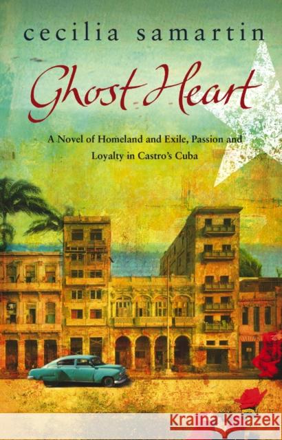 Ghost Heart Cecilia Samartin 9780552776028