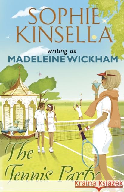 The Tennis Party Madeleine Wickham 9780552776691