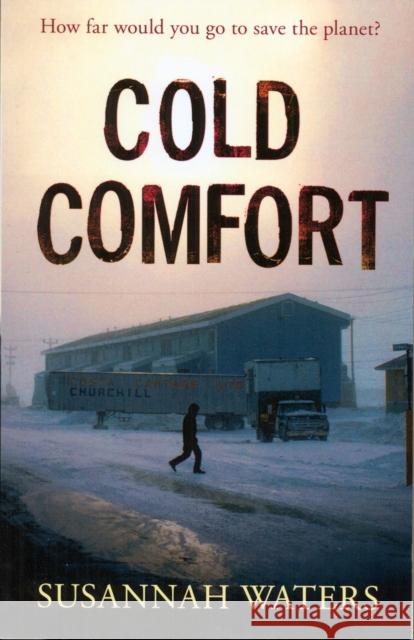 Cold Comfort  Waters, Susannah 9780552776875 