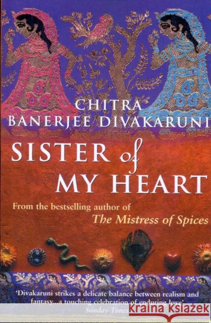 Sister Of My Heart Divakaruni, Chitra 9780552777124