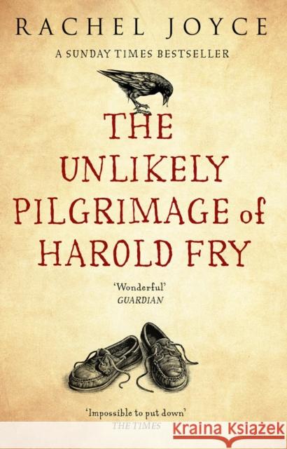 The Unlikely Pilgrimage Of Harold Fry Rachel Joyce 9780552778091 Transworld Publishers Ltd