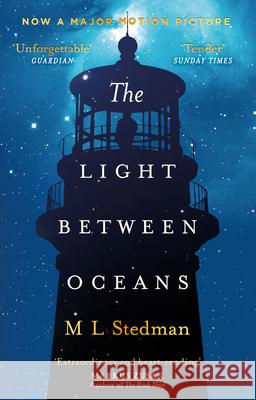 The Light Between Oceans: The heartrending Sunday Times bestseller and Richard and Judy pick M L Stedman 9780552778473 Transworld Publishers Ltd