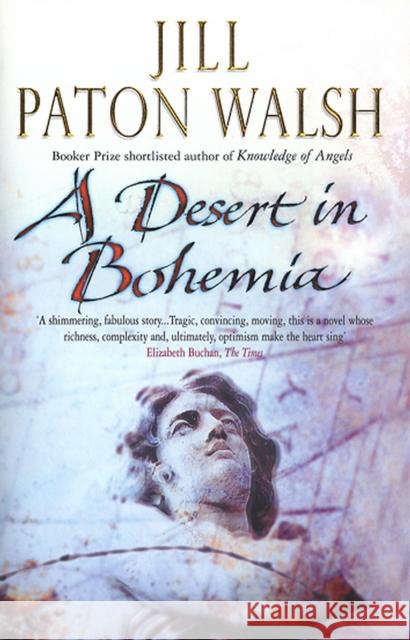 A Desert In Bohemia Jill Paton Walsh 9780552778763 Black Swan Books, Limited